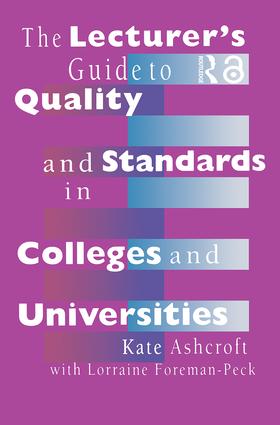 Lecturer's Guide to Quality and Standards in Colleges and Universities