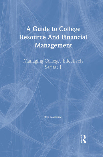 Guide To College Resource And Financial Management
