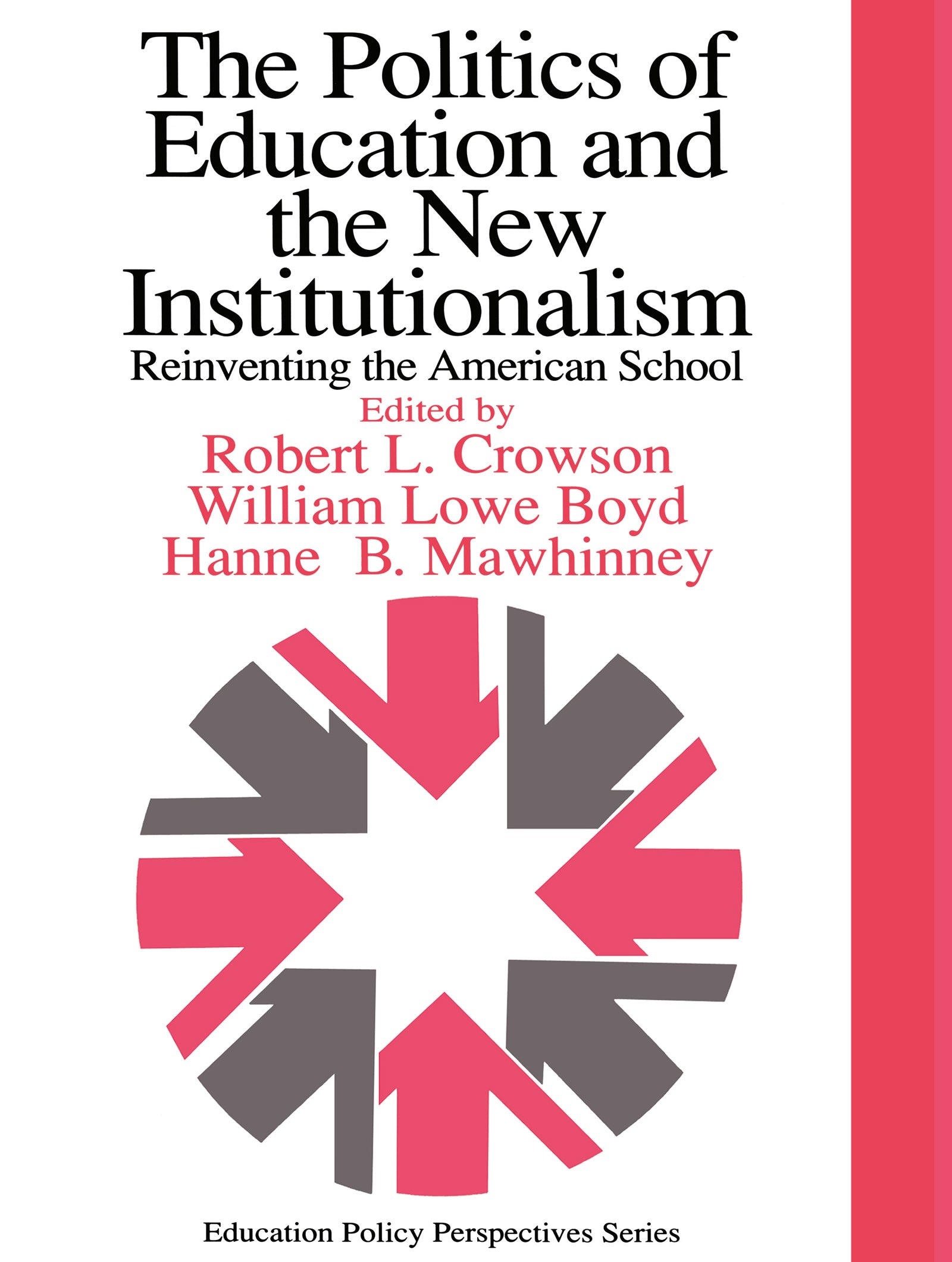 Politics Of Education And The New Institutionalism