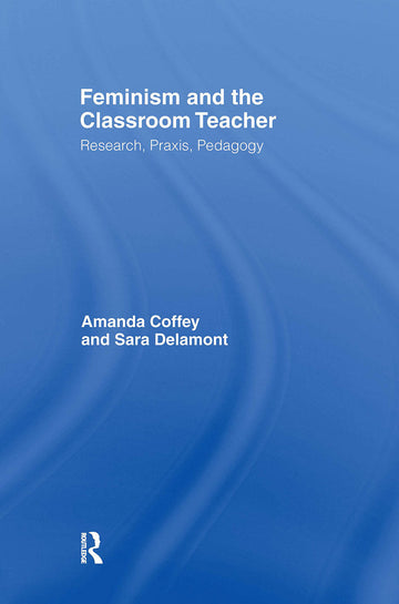 Feminism and the Classroom Teacher