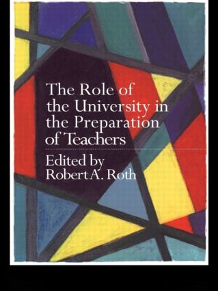 Role of the University in the Preparation of Teachers