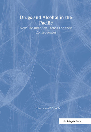 Drugs and Alcohol in the Pacific