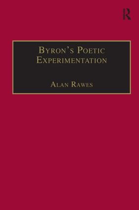 Byron’s Poetic Experimentation