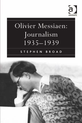 Olivier Messiaen: Journalism 1935–1939