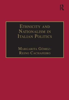 Ethnicity and Nationalism in Italian Politics