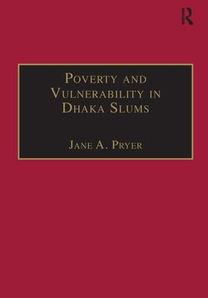 Poverty and Vulnerability in Dhaka Slums