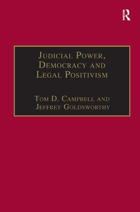 Judicial Power, Democracy and Legal Positivism