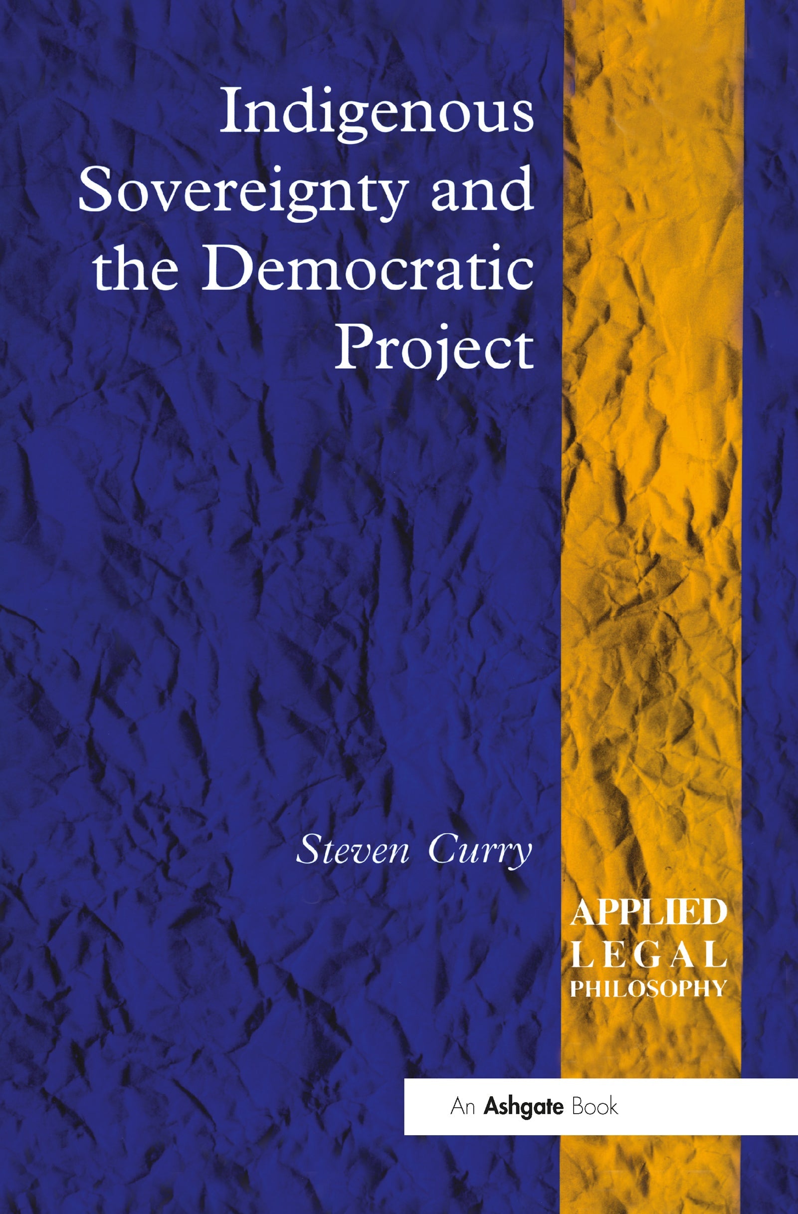 Indigenous Sovereignty and the Democratic Project
