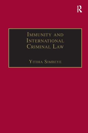 Immunity and International Criminal Law