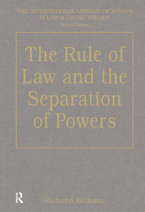 Rule of Law and the Separation of Powers