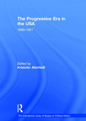 Progressive Era in the USA: 1890–1921