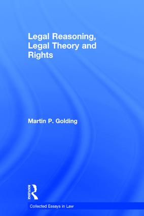Legal Reasoning, Legal Theory and Rights