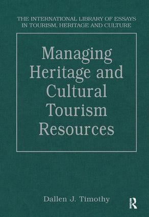 Managing Heritage and Cultural Tourism Resources