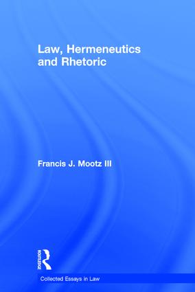 Law, Hermeneutics and Rhetoric