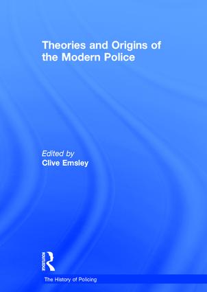 Theories and Origins of the Modern Police