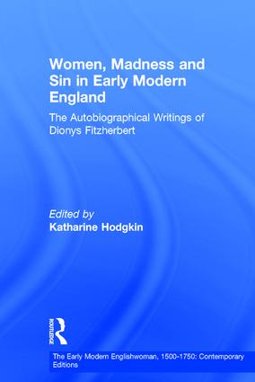 Women, Madness and Sin in Early Modern England