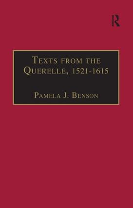 Texts from the Querelle, 1521–1615