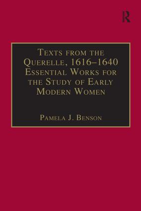 Texts from the Querelle, 1616–1640