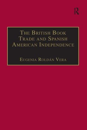 British Book Trade and Spanish American Independence
