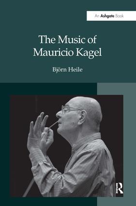 Music of Mauricio Kagel