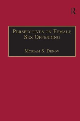 Perspectives on Female Sex Offending