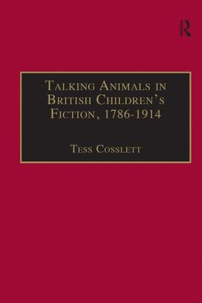 Talking Animals in British Children's Fiction, 1786–1914