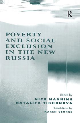 Poverty and Social Exclusion in the New Russia