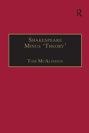 Shakespeare Minus 'Theory'