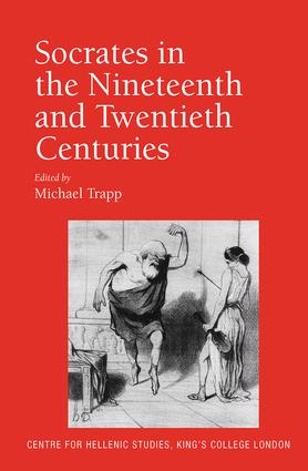 Socrates in the Nineteenth and Twentieth Centuries