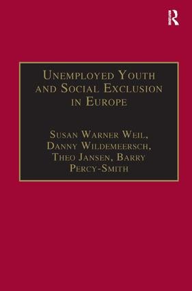 Unemployed Youth and Social Exclusion in Europe