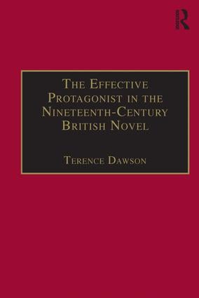Effective Protagonist in the Nineteenth-Century British Novel