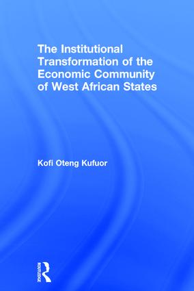 Institutional Transformation of the Economic Community of West African States