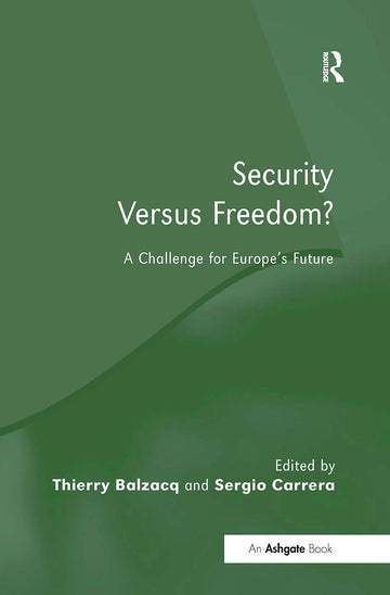 Security Versus Freedom?