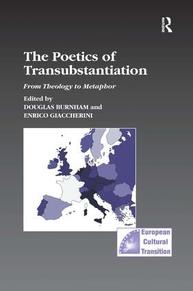 Poetics of Transubstantiation