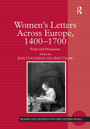 Women's Letters Across Europe, 1400–1700
