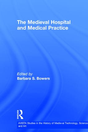 Medieval Hospital and Medical Practice