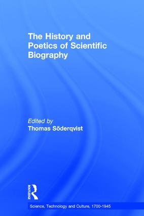 History and Poetics of Scientific Biography