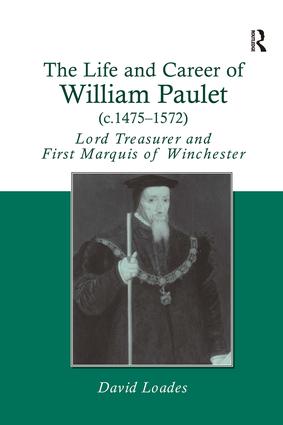 Life and Career of William Paulet (c.1475–1572)