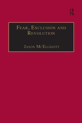 Fear, Exclusion and Revolution