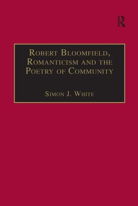 Robert Bloomfield, Romanticism and the Poetry of Community
