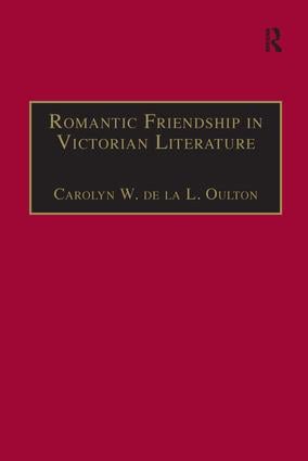 Romantic Friendship in Victorian Literature