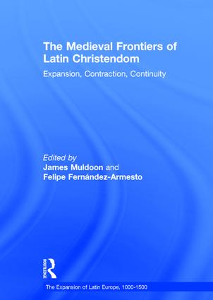 Medieval Frontiers of Latin Christendom