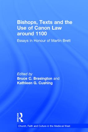 Bishops, Texts and the Use of Canon Law around 1100