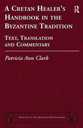 Cretan Healer's Handbook in the Byzantine Tradition