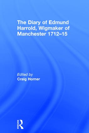 Diary of Edmund Harrold, Wigmaker of Manchester 1712–15