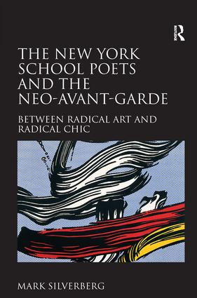New York School Poets and the Neo-Avant-Garde