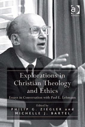 Explorations in Christian Theology and Ethics