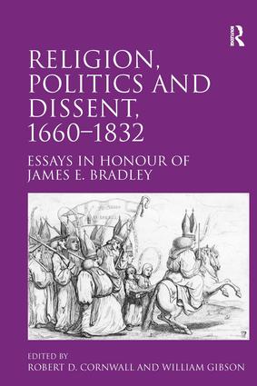 Religion, Politics and Dissent, 1660–1832