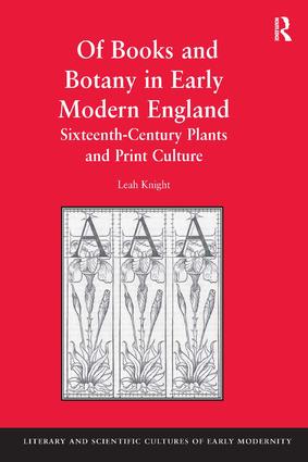 Of Books and Botany in Early Modern England