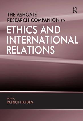 Ashgate Research Companion to Ethics and International Relations